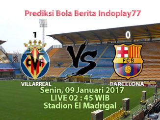 Berita Indoplay - Akan memberikan ulasan tentang Prediksi Villarreal Vs Barcelona, Senin 09 Januari 2017 pada lanjutan kompetisi La Liga 2017 pada pukul 02 : 45 WIB yang akan di selenggarakan di Stadion El Madrigal.